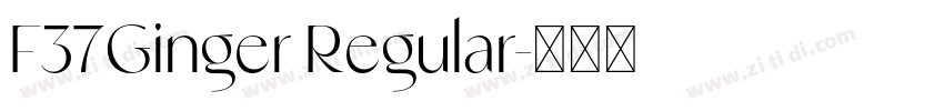 F37Ginger Regular字体转换